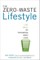 The Zero-Waste Lifestyle