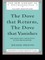 The Dove that Returns, The Dove that Vanishes