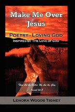 Make Me Over Jesus/ Order My Steps