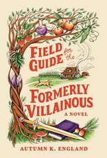 Field Guide for the Formerly Villainous (Standard Edition)