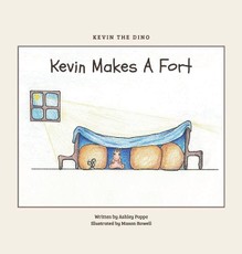 Kevin Makes A Fort