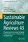 Sustainable  Agriculture Reviews 43