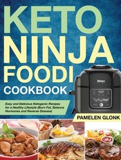 Keto Ninja Foodi Pressure Cooker Cookbook