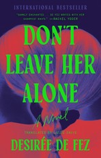 Don't Leave Her Alone