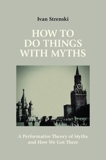 How to Do Things with Myths