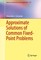 Approximate Solutions of Common Fixed-Point Problems