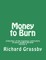 Money to Burn