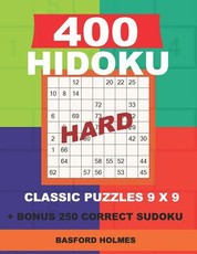 400 HIDOKU HARD classic puzzles 9 x 9 + BONUS 250 correct sudoku
