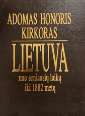 Lietuva nuo seniausių laikų iki 1882 m.