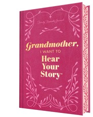 Grandmother, I Want to Hear Your Story