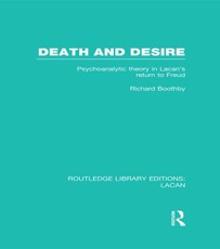 Boothby, R: Death and Desire (RLE: Lacan)