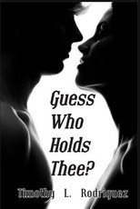 Guess Who Holds Thee?