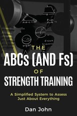 The ABCs (and Fs) of Strength Training