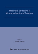Materials Structure & Micromechanics of Fracture