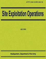 Site Exploitation Operations (ATTP 3-90.15 / FM 3-90.15)