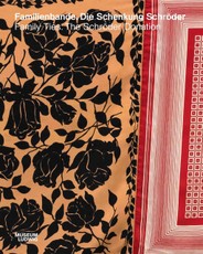 Familienbande. Die Schenkung Schröder / Family Ties: The Schröder Donation