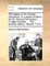 The History of Sir Charles Grandison. in a Series of Letters. by Mr. Samuel Richardson, ... in Eight Volumes. ... the Seventh Edition. Volume 7 of 8