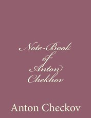 Note-Book of Anton Chekhov