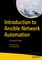 Introduction to Ansible Network Automation