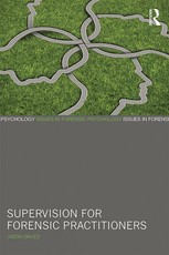 Davies, J: Supervision for Forensic Practitioners