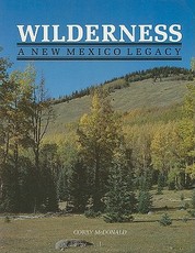 Wilderness, A New Mexico Legacy
