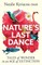 Nature's Last Dance