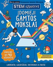 Įdomieji gamtos mokslai: STEM užduotys