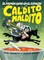 El Primer Gato En El Espacio Y El Caldito Maldito / The First Cat in Space and the Cursed Broth