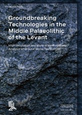Groundbreaking Technologies in the Middle Paleolithic of the Levant