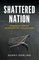 Shattered Nation