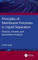 Principles of Membrane Processes in Liquid Separation