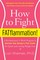 Shemek, L: How to Fight FATflammation!