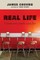 Real Life