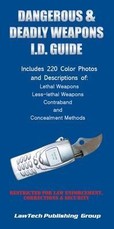 Dangerous and Deadly Weapons I.D. Guide