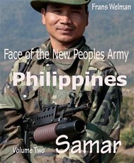 Face of the New Peoples Army of the Philippines Volume Two Samar
