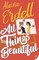 All Things Beautiful