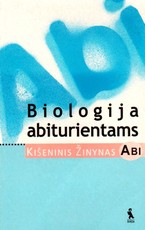 Biologija abiturientams. Kišeninis žinynas