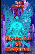 Mysteries Of Mothman