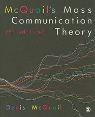 McQuail's Mass Communication Theory (6th edition)