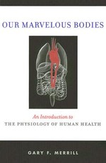 Our Marvelous Bodies
