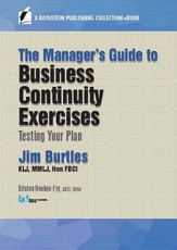 The Manager's Guide to Business Continuity Exercises