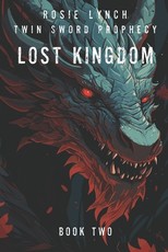 Lost Kingdom - Book Two