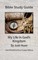 Bible Study Guide - My Life In God's Kingdom
