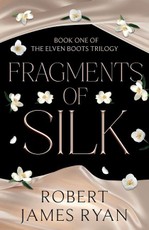 Fragments of Silk