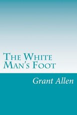 The White Man's Foot