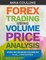 Forex Trading Using Volume Price Analysis