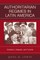 Authoritarian Regimes in Latin America
