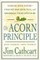 The Acorn Principle