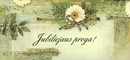Dvigubas atvirukas su tekstu „Jubiliejaus proga!“