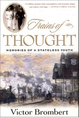 Trains of Thought: Memories of a Stateless Youth